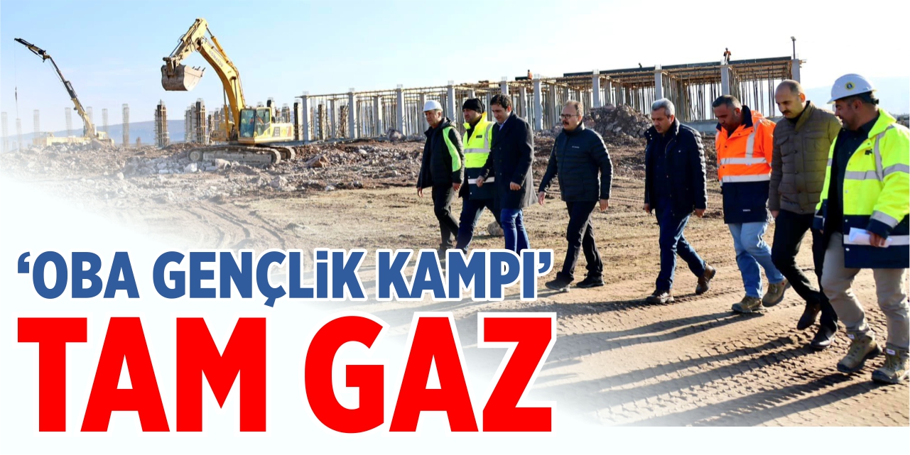 ‘Oba Gençlik Kampı’ tam gaz