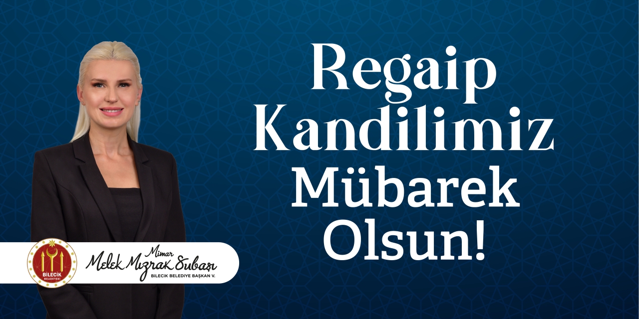 Bilecik Belediyesi Regaib Kandili