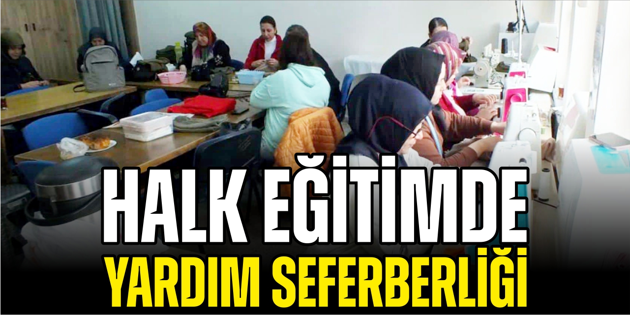 Halk Eğitimde yardım seferberliği