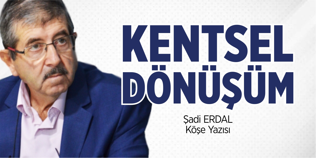 Kentsel dönüşüm