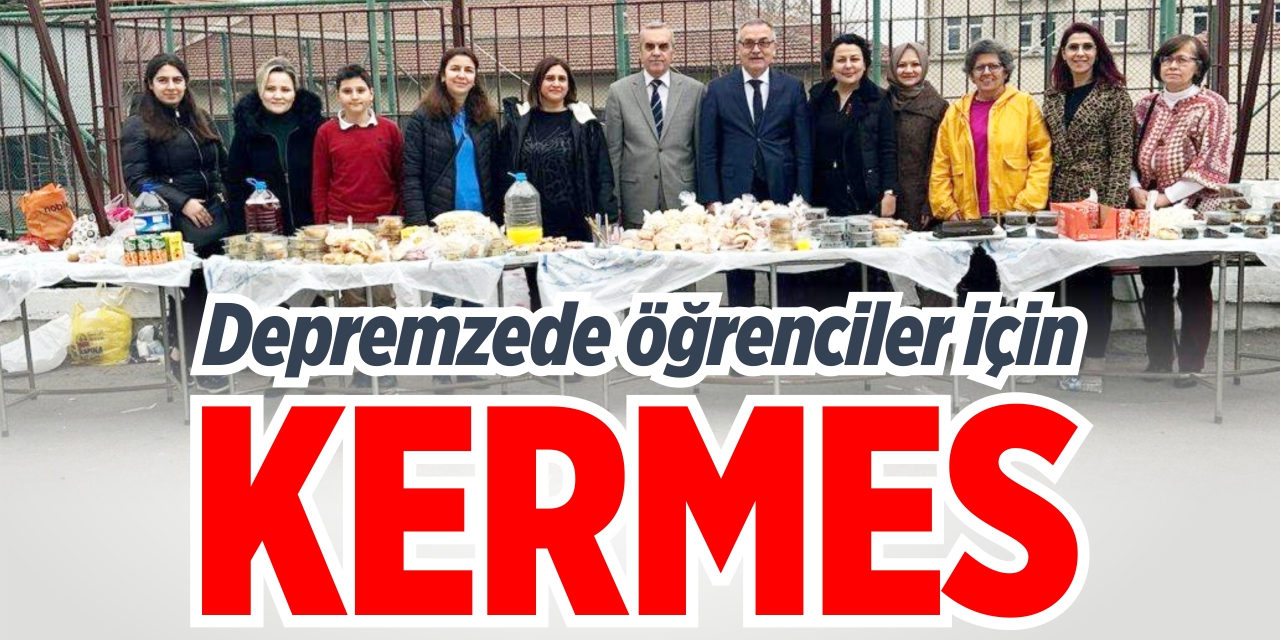 Depremzede öğrenciler için kermes düzenlendi