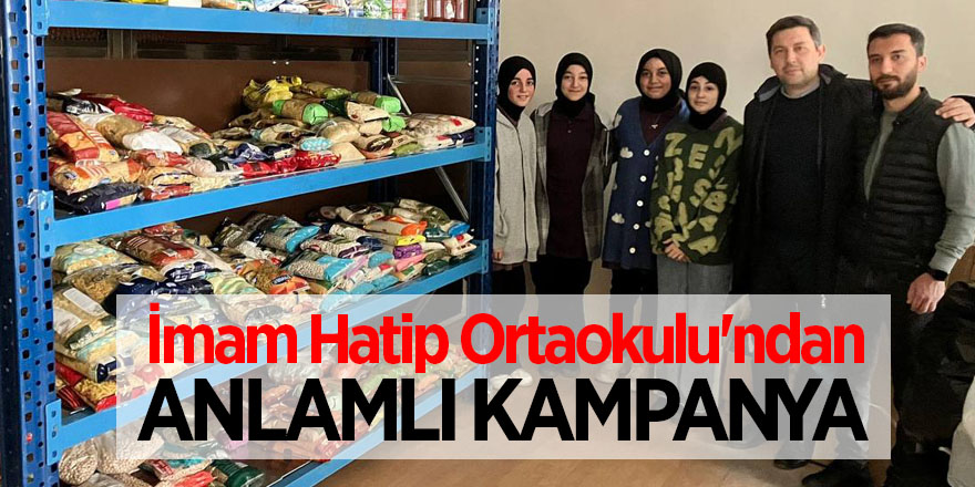 İmam Hatip Ortaokulu'ndan anlamlı kampanya