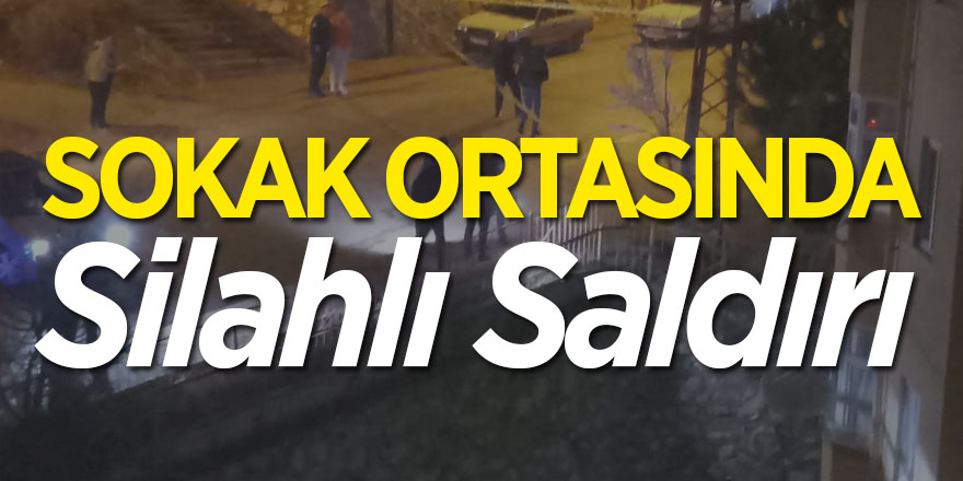 Sokak ortasında silahlı saldırı