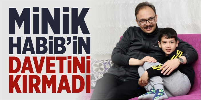 Vali Kızılkaya minik Habib'in davetini kırmadı