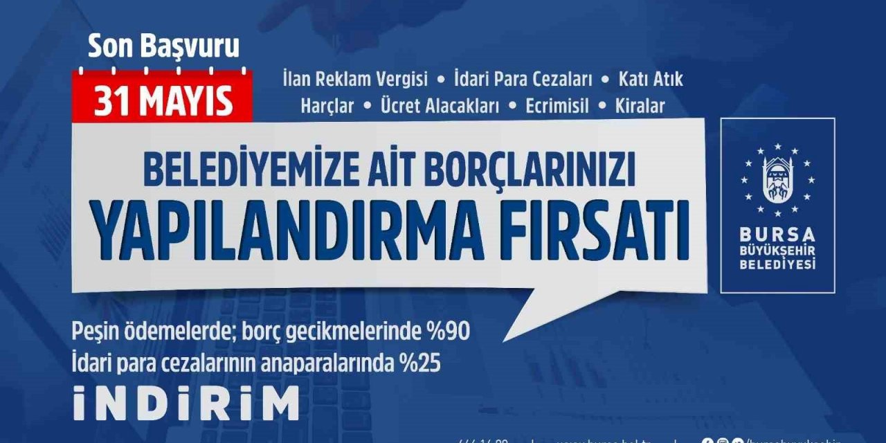 Borçlarınızı yapılandırma fırsatını kaçırmayın