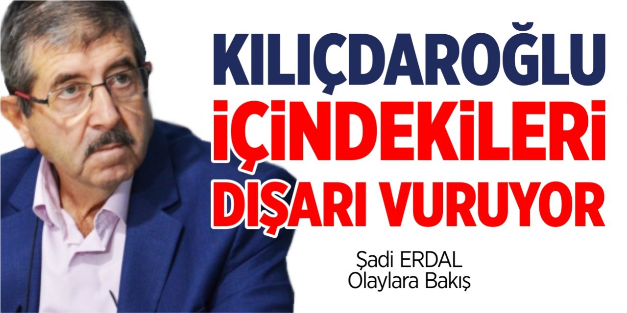 Kılıçdaroğlu içindekileri dışarı vuruyor