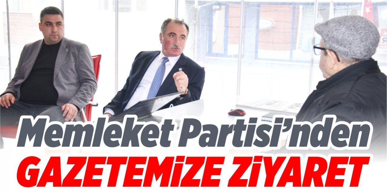 Memleket Partisi’nden gazetemize ziyaret