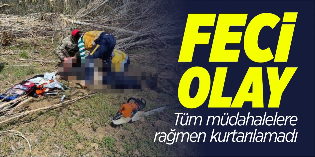 Feci olay! Tüm müdahalelere rağmen kurtarılamadı