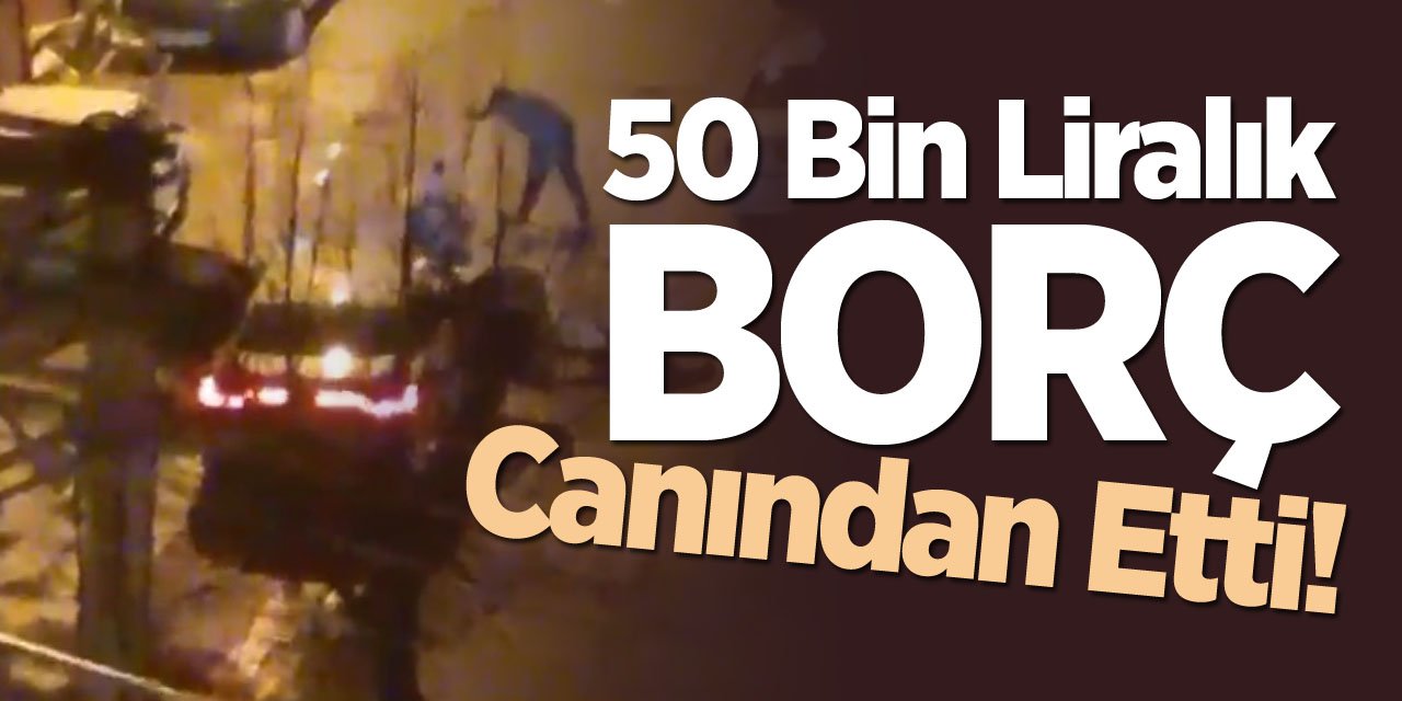 50 bin liralık borç, canından etti