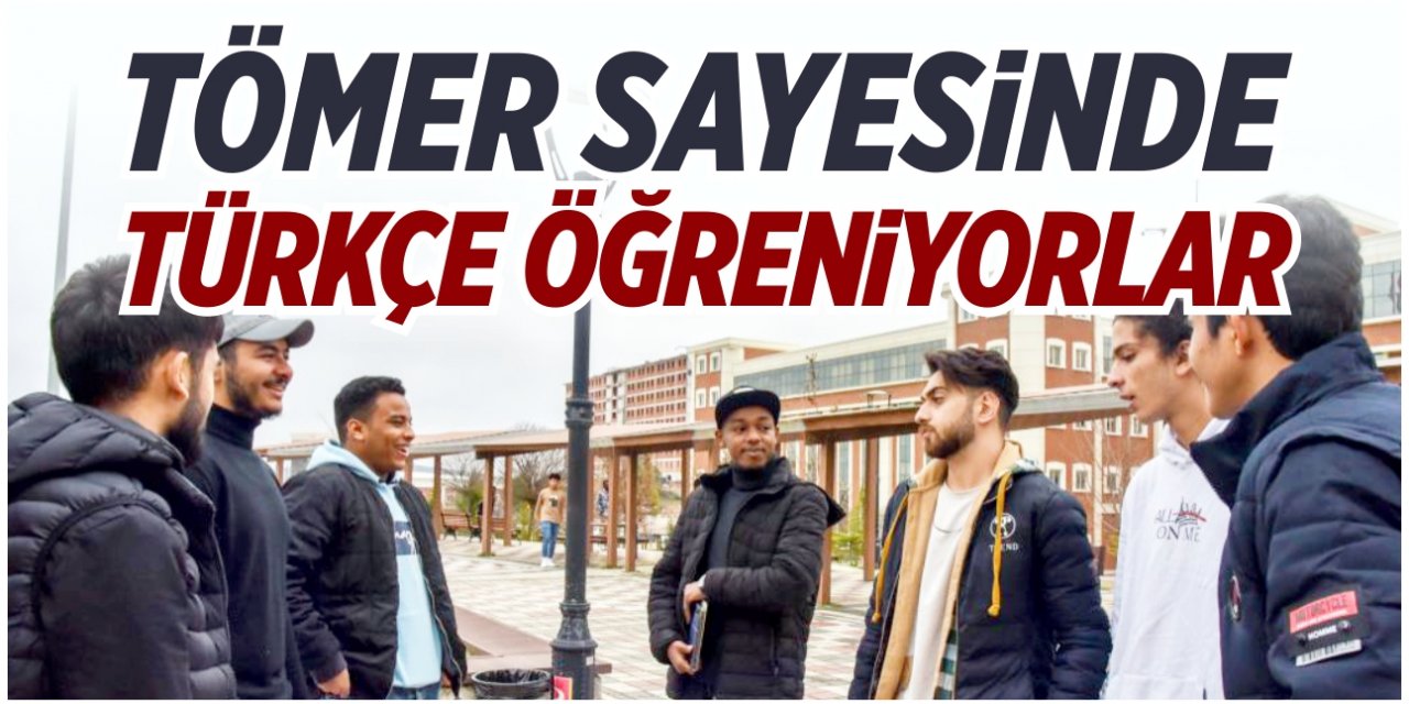 TÖMER ile Türkçe öğreniyorlar