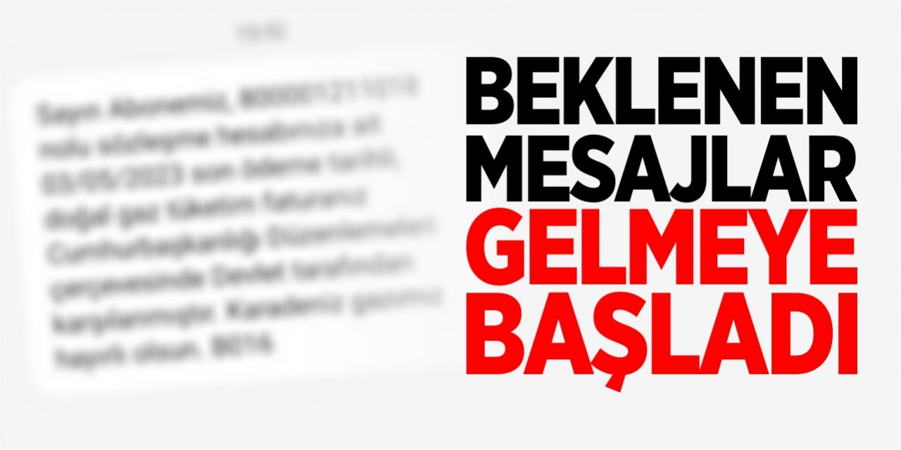 Beklenen mesajlar gelmeye başladı