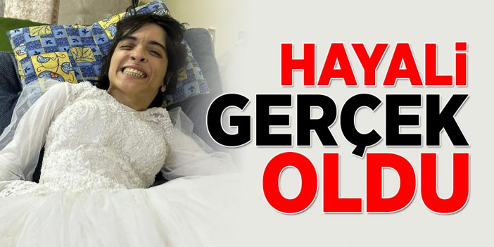 Genç kızın gelinlik hayali gerçek oldu