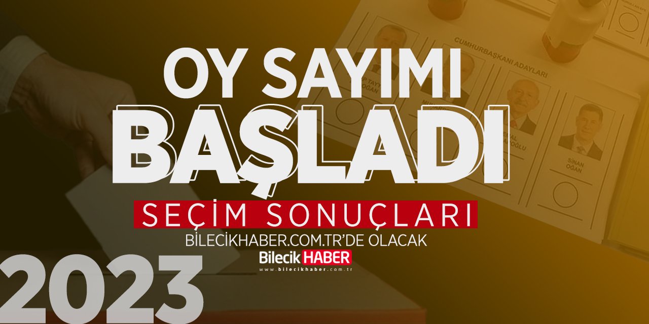 Bilecik'te oy sayımı başlandı: Seçim sonuçları Bilecik Haber'de olacak!