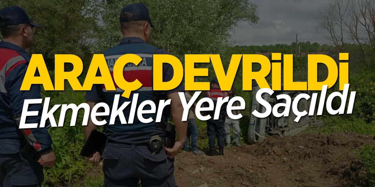 Araç devrildi, içindeki köy ekmekleri yol kenarına saçıldı