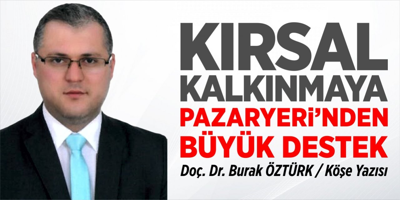 Kırsal Kalkınmaya Pazaryerinden Büyük Destek