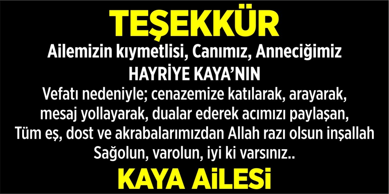 KAYA AİLESİ - TEŞEKKÜR