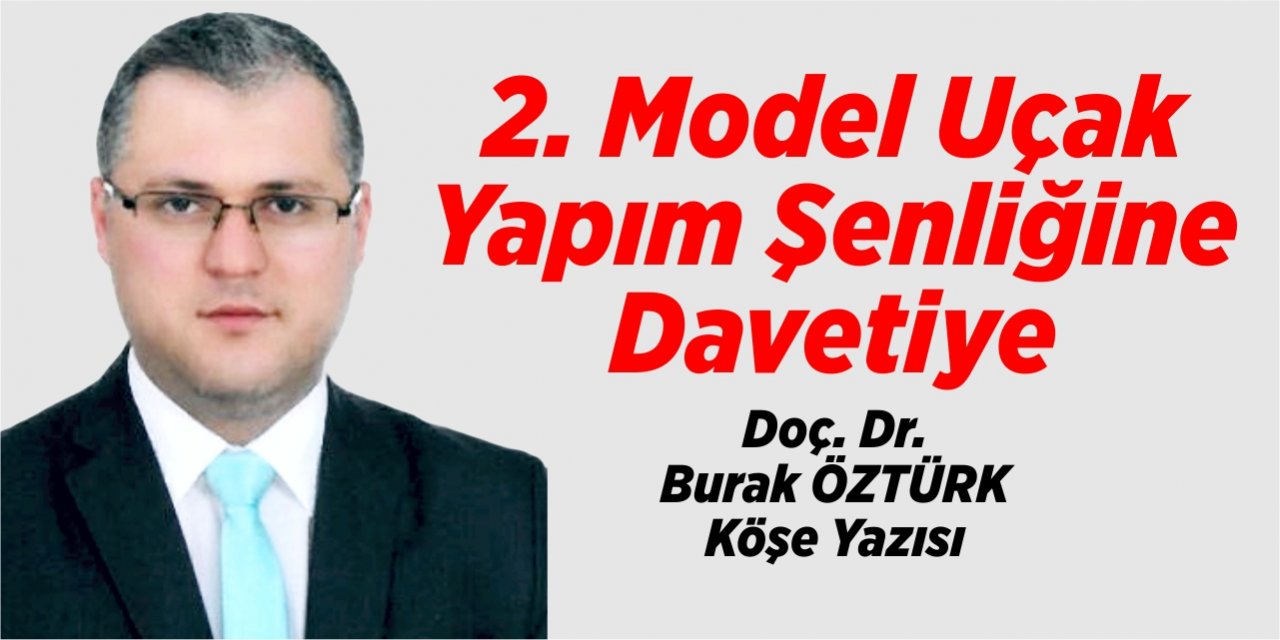 2. Model Uçak Yapım Şenliğine Davetiye