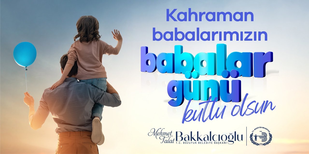 Bozüyük Belediye Başkanlığı - Babalar Günü İlanı