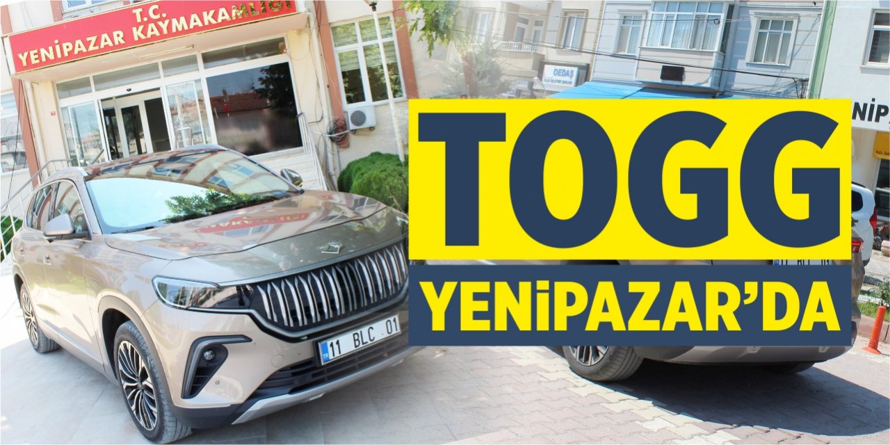 TOGG Yenipazar’da