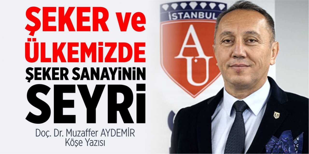 Şeker ve ülkemizde şeker sanayinin seyri