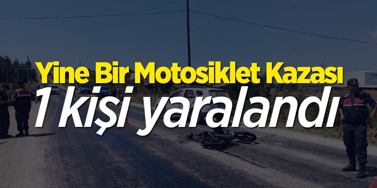 Yine bir motosiklet kazası