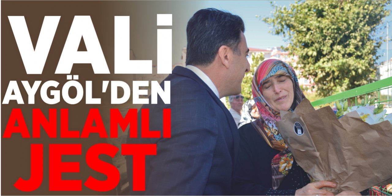 Vali Aygöl’den Anlamlı Jest