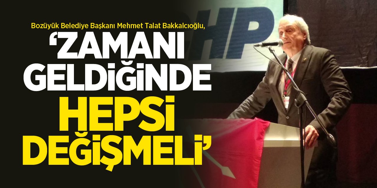 'Zamanı geldiğinde hepsi değişmeli'