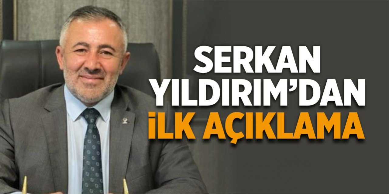 Serkan Yıldırım'dan sağlık durumuyla ilgili açıklama