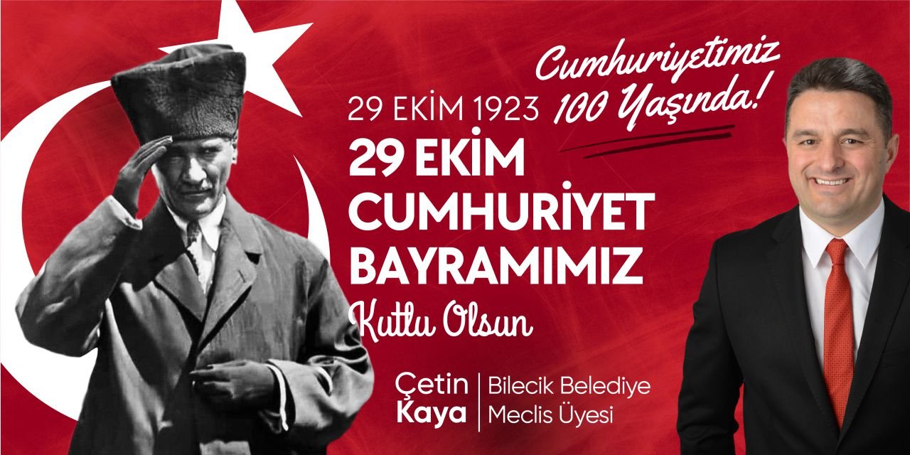 AK Parti Belediye Meclis Üyesi Çetin Kaya - Cumhuriyet Bayramı Tebrik İlanı