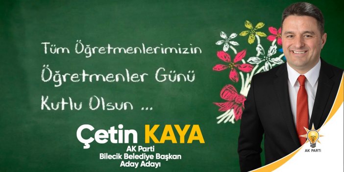 AK Parti Bilecik Belediye Başkan Aday Adayı Çetin Kaya Öğretmenler Günü Kutlaması