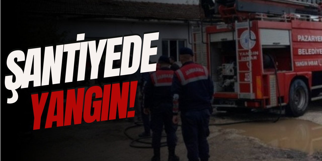 Şantiyede Yangın