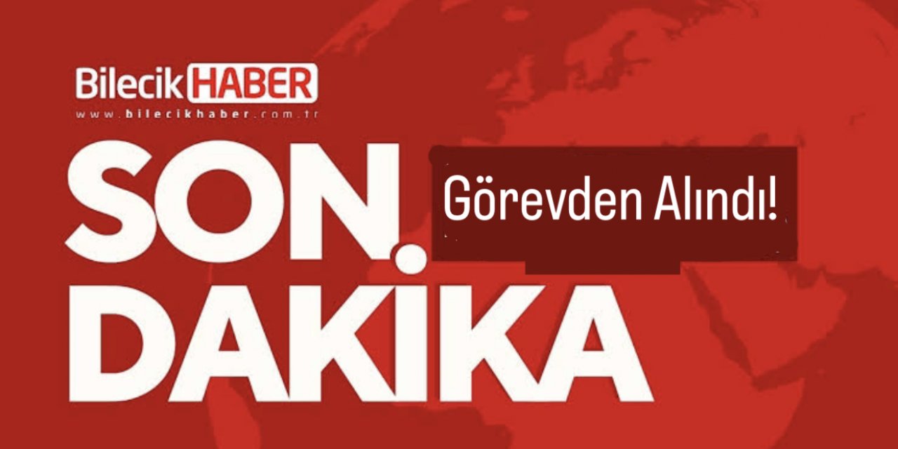 Görevden Alındı