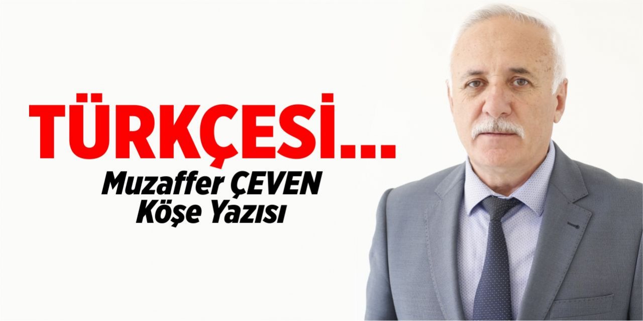 TÜRKÇESİ…