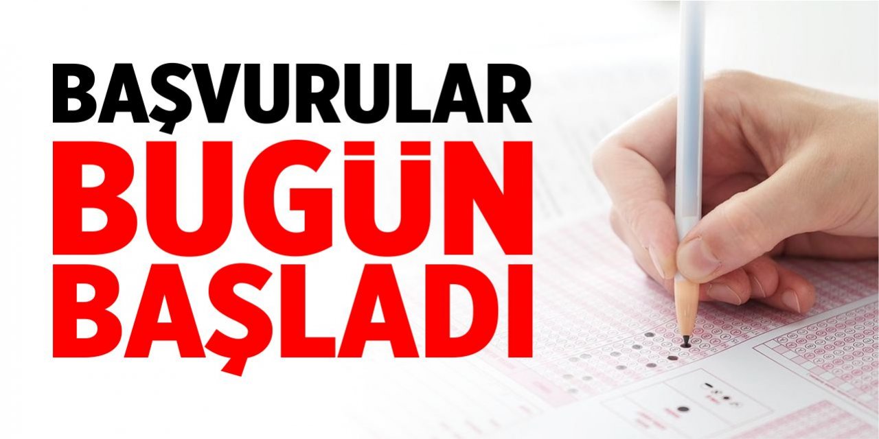 Başvurular başladı