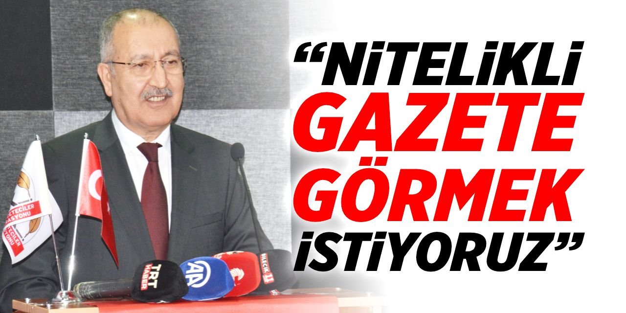 BİK Genel Müdürü Erkılınç; “Nitelikli gazete görmek istiyoruz”