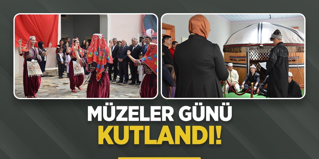 Müzeler Günü kutlandı