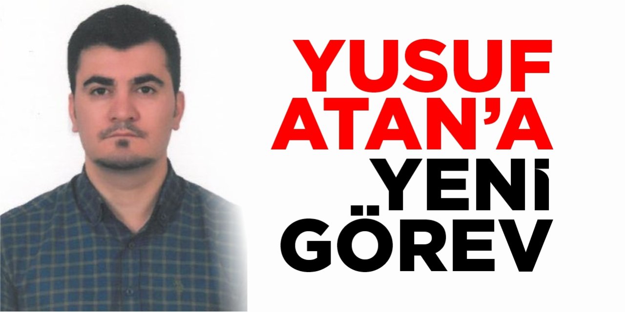 Yusuf Atan'a yeni görev