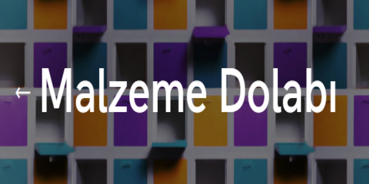 Malzeme Dolabı İçin Öneriler