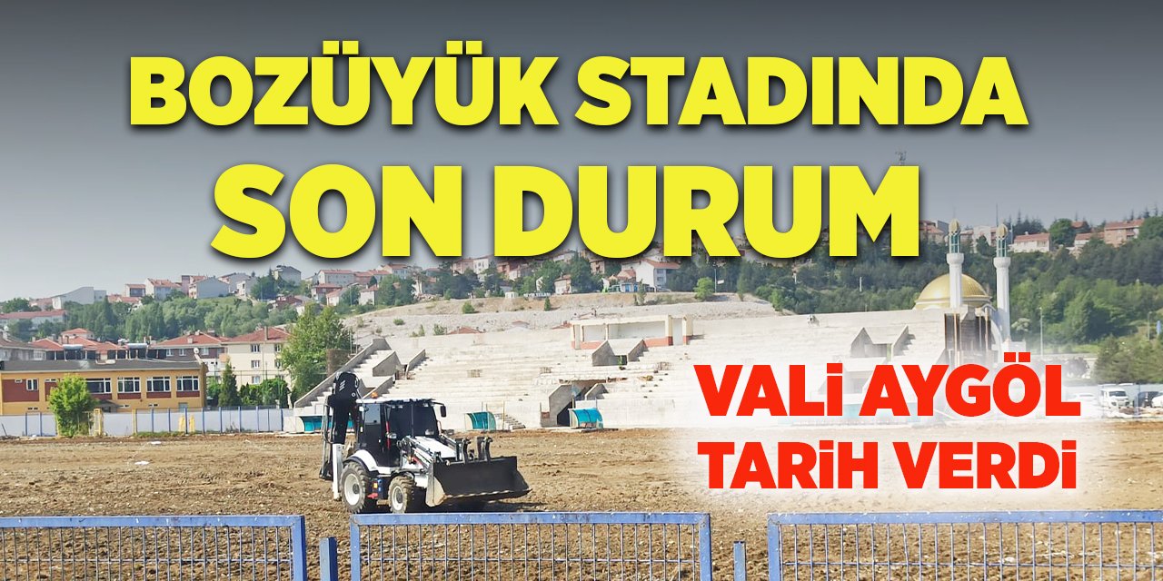 Bozüyük Şehir Stadyumu'nda Son Durum