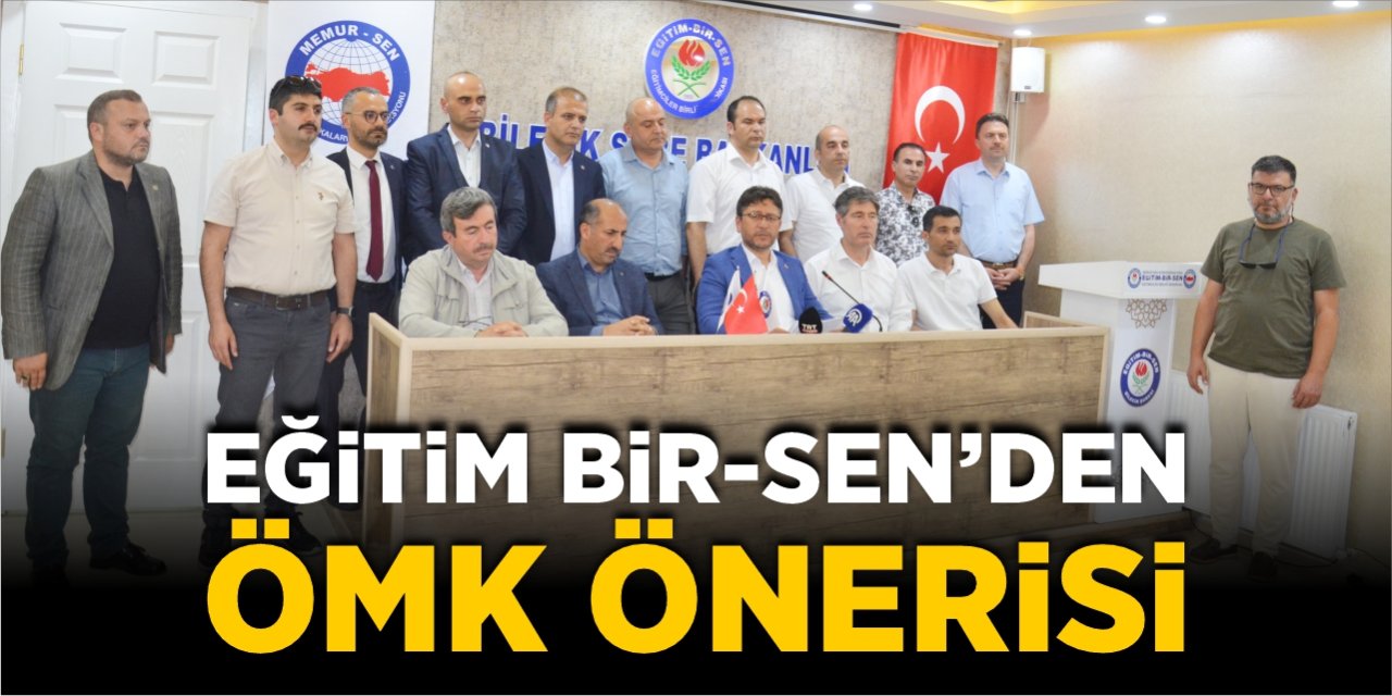 Eğitim Bir-Sen’den ÖMK önerisi