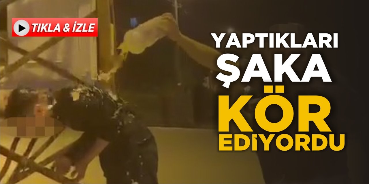 Yaptıkları Şaka Kör Ediyordu!