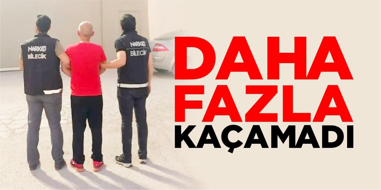 Daha fazla kaçamadı!