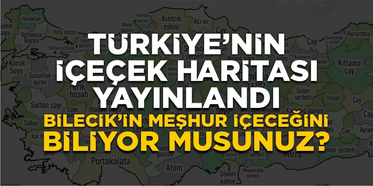 Bilecik’in meşhur içeceğini biliyor musunuz?