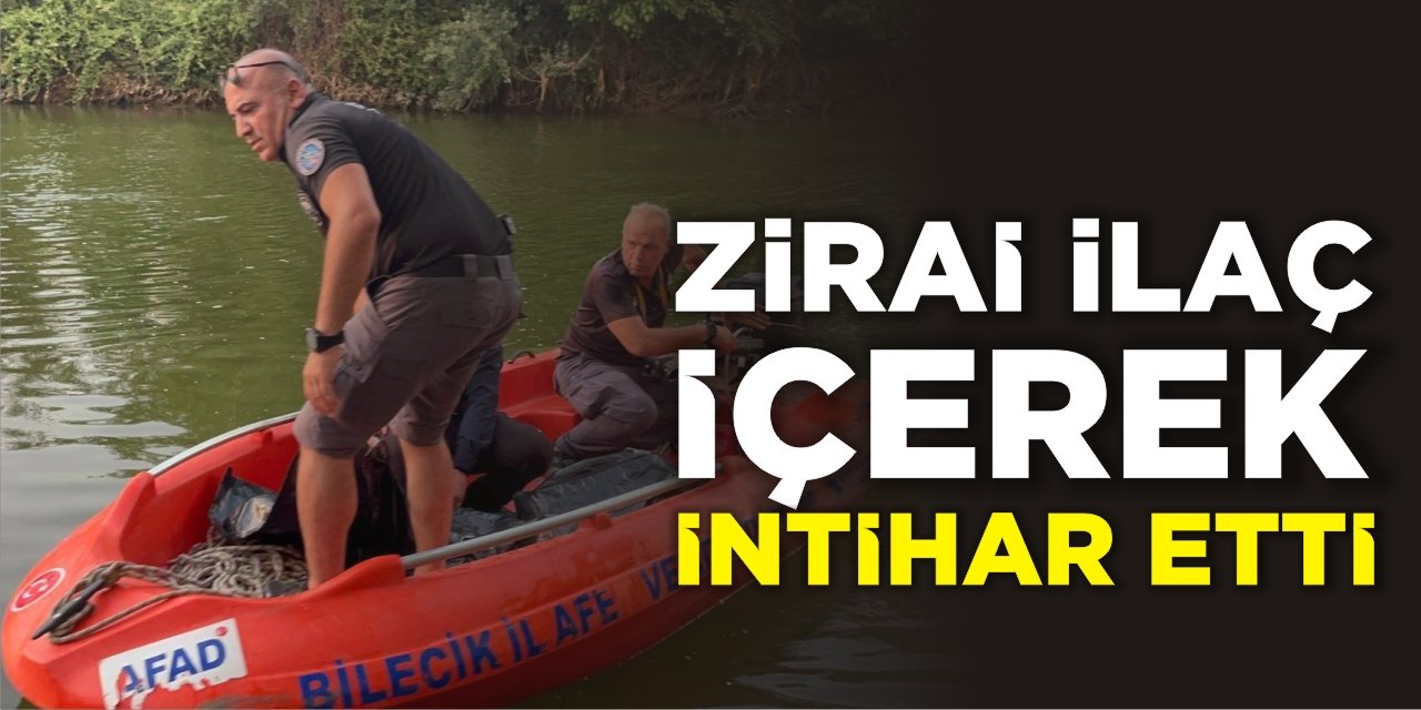 Zirai İlaç İçerek İntihar Etti