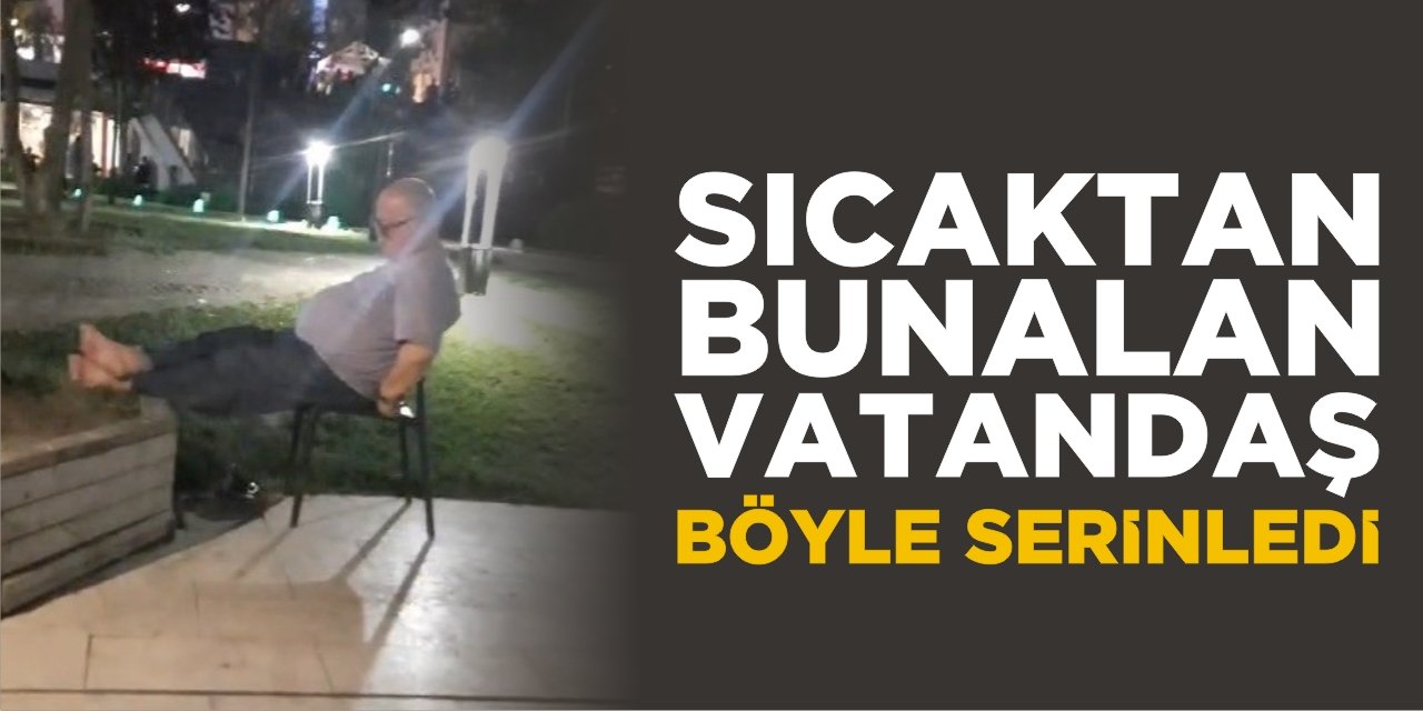 Sıcaktan Bunalan Vatandaş Böyle Serinledi