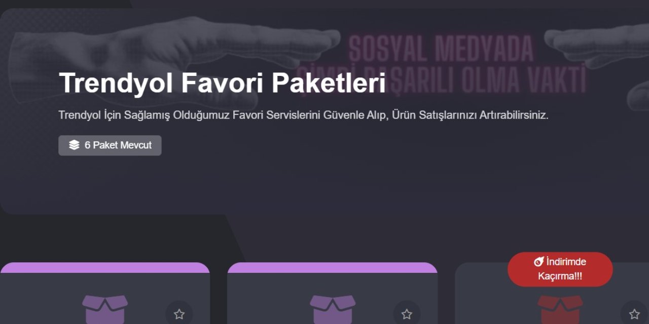 Sosyaltabu İle Trendyol Favori Arttırma Hizmeti