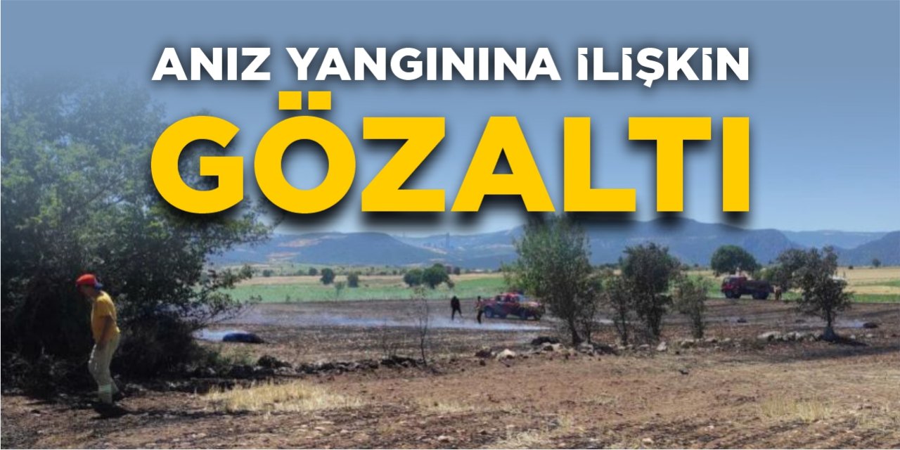 Anız yangınına ilişkin gözaltı!