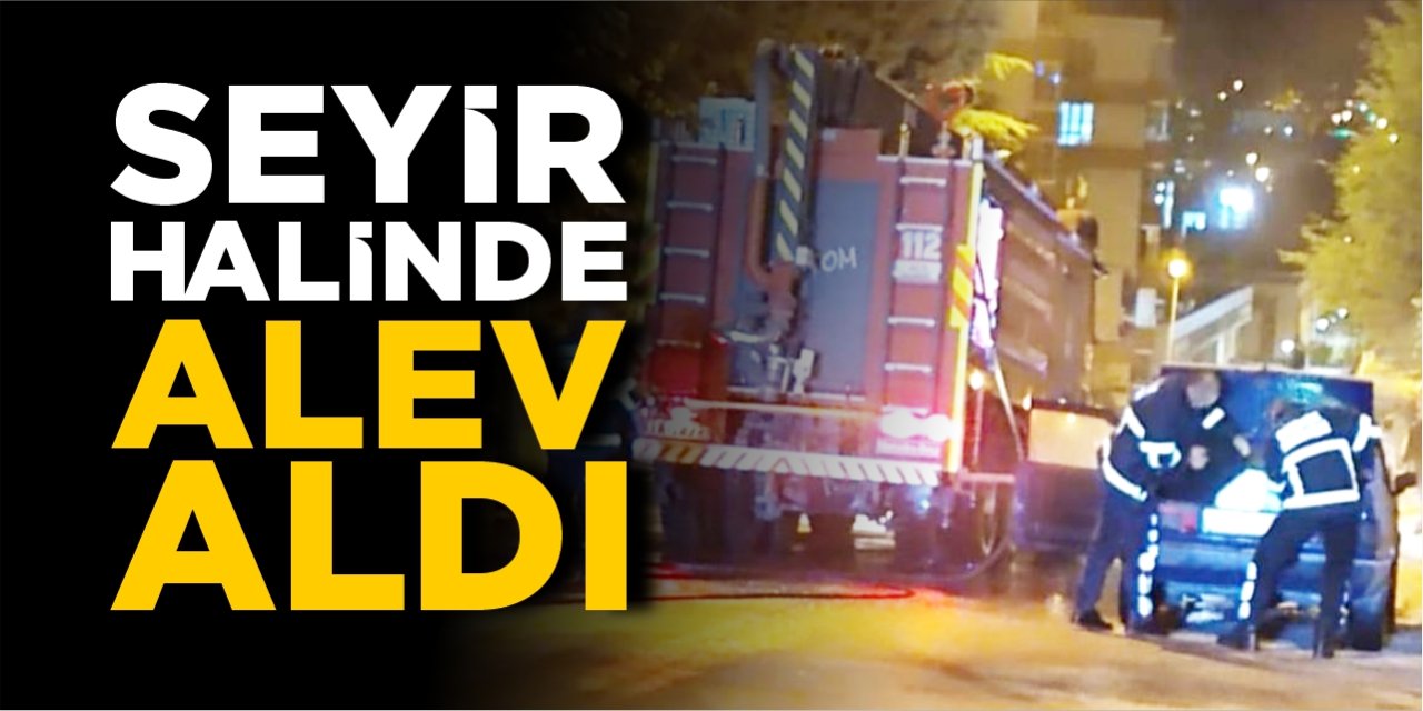 Seyir halinde alev aldı