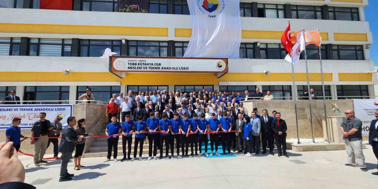 Kütahya Osb Mesleki Ve Teknik Anadolu Lisesi Eğitim Öğretime Açıldı