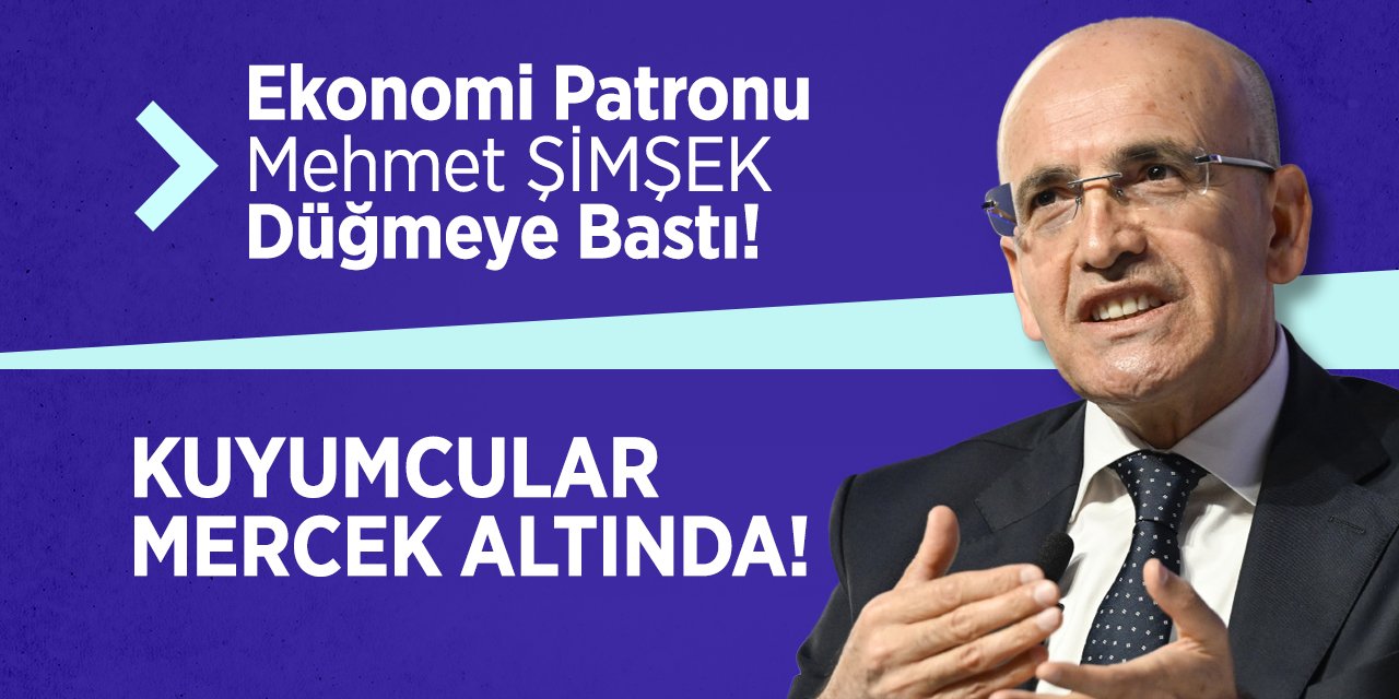 Ekonomi Patronu Mehmet Şimşek Düğmeye Bastı! Kuyumcular Mercek Altında